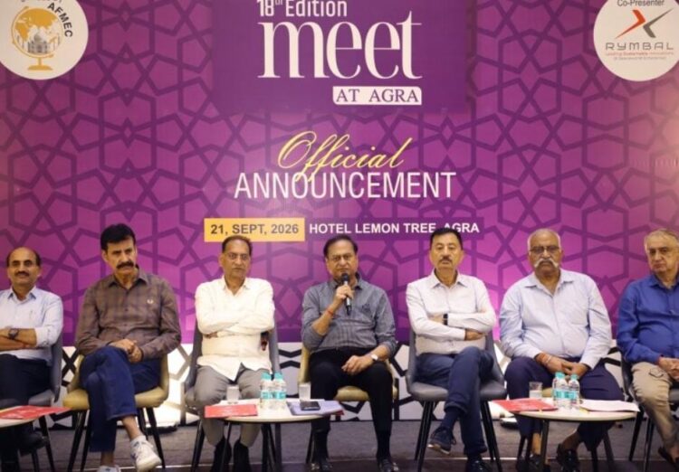 मीट एट आगरा 3 अक्टूबर से होगा शुरू,चीन की आठ कंपनियां फेयर में अपने उत्पाद, मशीनरी एवं तकनीक प्रदर्शित करेंगी